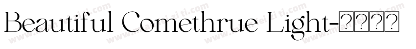 Beautiful Comethrue Light字体转换